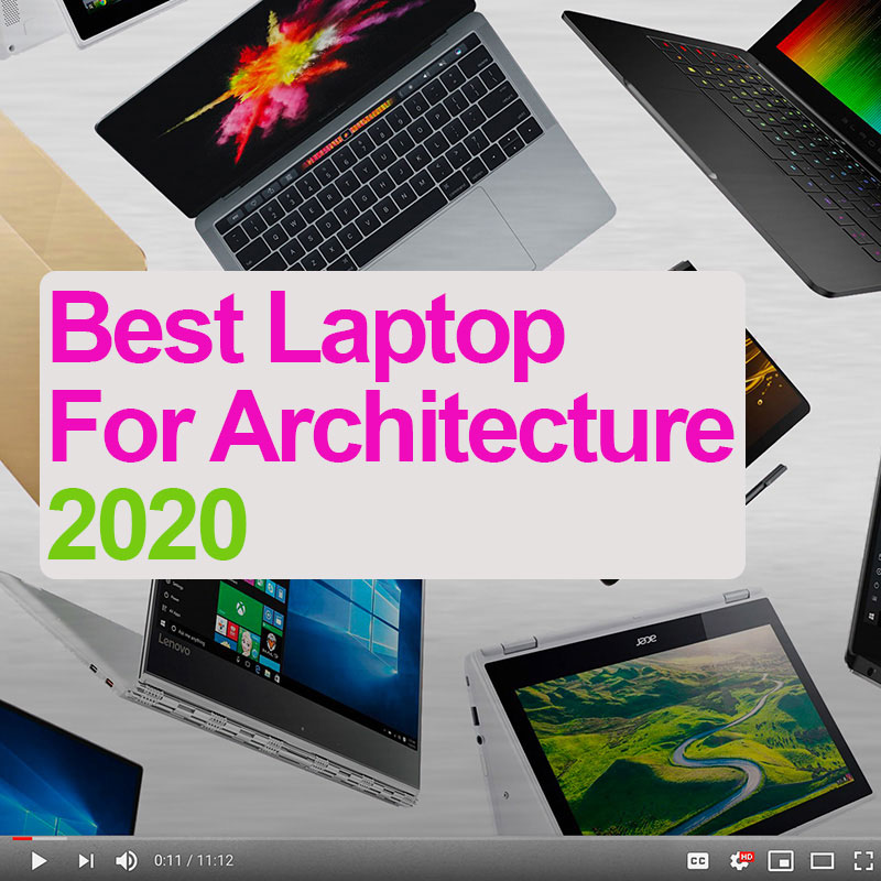 Best Laptop for Architecture 2020 Archi Hacks Video ArtU School of Architecture